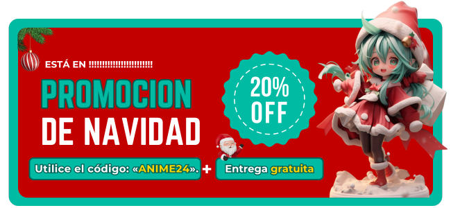 Promocion
de Navidad
ESTÁ EN !!!!!!!!!!!!!!!!!!!!!!!!
Utilice el código: «ANIME24».
Entrega gratuita